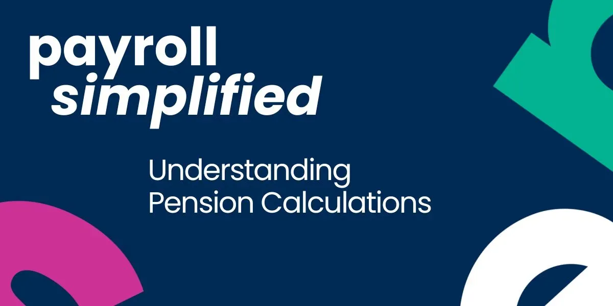 Payroll Simplified - Pension calculations