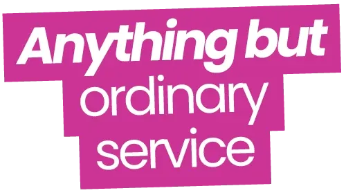 "Anything but ordinary service" - Text on a pink background