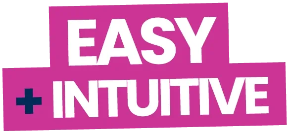"Easy + Intuitive" text on a pink background