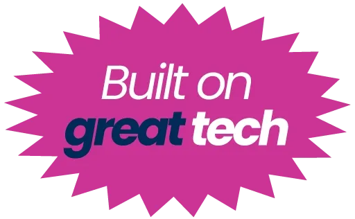 "Built on great tech" - Badge